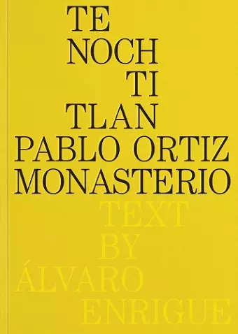 Pablo Ortiz Monasterio: Tenochtitlan cover