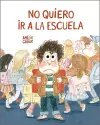 No quiero ir a la escuela cover