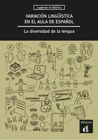 Variación lingüística en el aula de español. La diversidad de la lengua cover