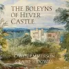 The Boleyns of Hever Castle cover