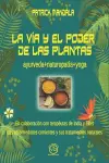 La Vía Y El Poder de Las Plantas cover