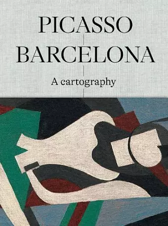 Picasso Barcelona – A Cartography cover