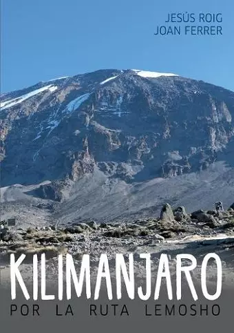 Kilimanjaro por la ruta Lemosho cover