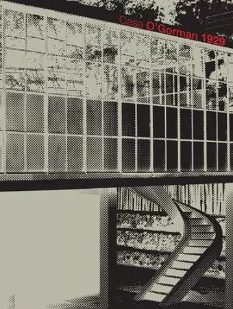 Casa O'Gorman: 1929 cover