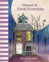 Manual de casas encantadas (Haunted Houses Handbook) cover