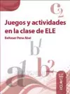 Juegos y actividades en la clase de ELE cover