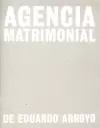 Eduardo Arroyo: Agencia Matrimonial cover