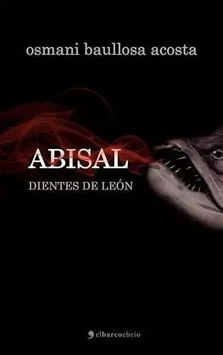 Abisal. Dientes de Le N cover