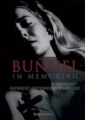 Bunuel in Memoriam cover