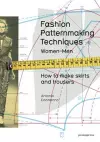 Fashion Patternmaking Techniques cover