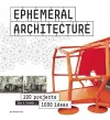 Ephemeral Architecture: 1000 Tips By 100 Architects cover