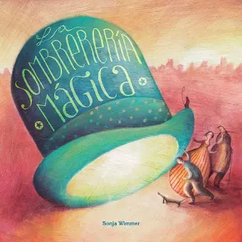 La sombrerera mgica (The Magic Hat Shop) cover