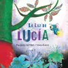 La luz de Lucía (Lucy's Light) cover