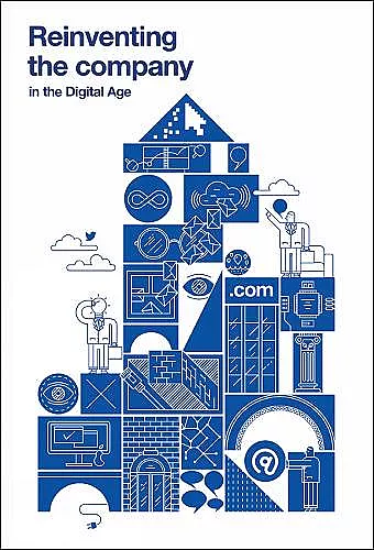 Reinventing the Company in the Digital Age cover