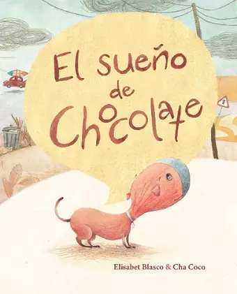 El sueño de Chocolate (Chocolate's Dream) cover