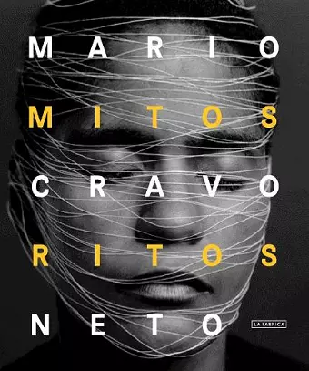 Mario Cravo Neto: Myths and Rites cover