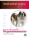 The Gastrointestinal Tract. Clinical Cases.  Small Animal Surgery cover