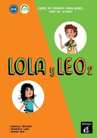 Lola y Leo 2 - Libro del alumno + audio MP3. A1.2 cover