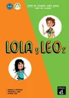 Lola y Leo 2 - Libro del alumno + audio MP3. A1.2 cover