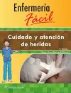 Enfermería fácil. Cuidado y atención de heridas cover