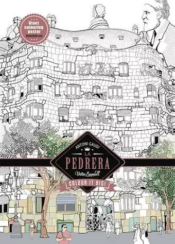 La Pedrera - Antoni Gaudi:  Color in Poster cover