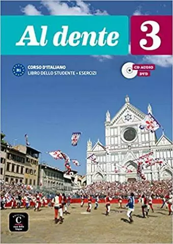 Al dente 3 – Livre de l’élève + Cahier d’exercices + online audio + video. B1 cover