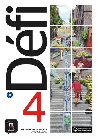 Defi 4 : Livre de l'eleve + audio MP3. B2 cover