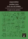 Enseñar léxico en el aula de español. El poder de las palabras cover