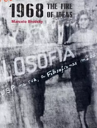 1968: The fire of ideas cover