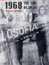 1968: The fire of ideas cover