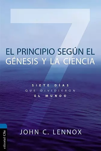 El Principio Según Génesis Y La Ciencia cover