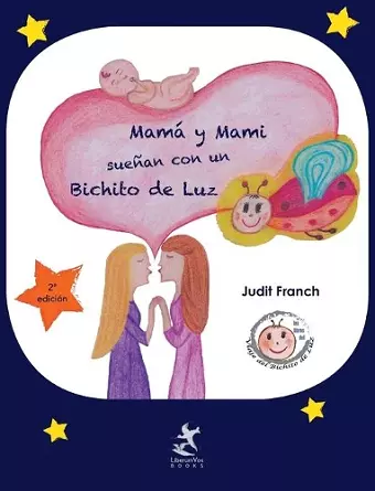 Mamá y Mami sueñan con un Bichito de Luz cover