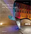 Ephemeral Architecture: Projects and Installations in the Public Space cover