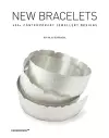 New Bracelets: 400+ Contemporary Jewellery Designs cover
