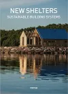 New Shelters: Sustainable Buildings Systems cover