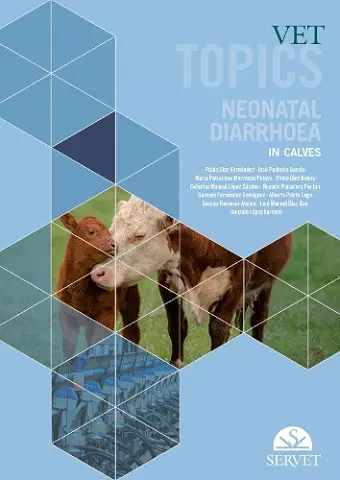 Vet Topics - Neonatal Diarrhoea in Calves cover