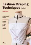 Fashion Draping Techniques Vol. 1: A Step-by-Step Basic Course; Dresses, Collars, Drapes, Knots, Basic and Raglan Sleeves cover