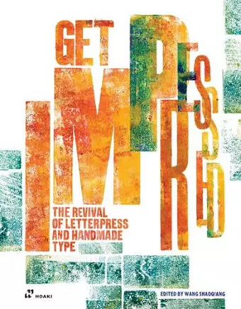 Get Impressed!: The Revival of Letterpress and Handmade Type cover