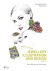 Jewellery Illustration and Design, Vol.2: From the Idea to the Project cover