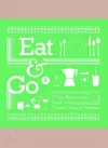 Eat & Go 2: Branding and Design for Cafés, Restaurants, Drink Shops, Dessert Shops & Bakeries cover