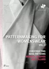Patternmaking for Womenswear Vol. 2: Constructing Base Patterns - Bodices, Sleeves and Collars cover