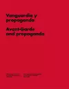 Avant-garde and Propaganda: Books and Magazines in Soviet Russia cover