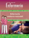 Colección Lippincott Enfermería. Un enfoque práctico y conciso. Enfermería Materno-neonatal cover