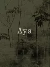 Aya: Yann Gross and Arguine Escandon cover