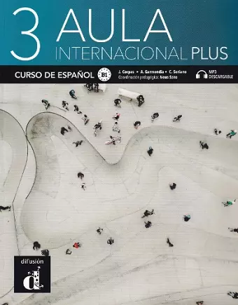 Aula Internacional Plus 3 - Libro del alumno + MP3 audio download. B1 cover