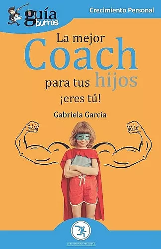 GuíaBurros La mejor coach para tus hijos cover