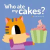 Who Ate My Cakes? cover