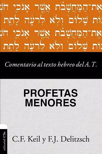 Comentario al texto hebreo del Antiguo Testamento - Profetas Menores cover