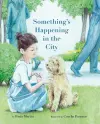 Something’s Happening in the City cover