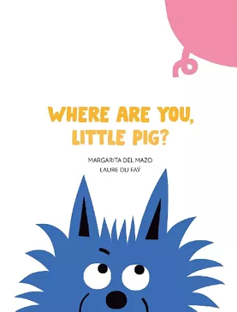 Where Are You, Little Pig? cover